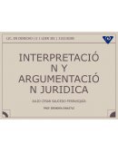 INTERPRETACIÓN Y ARGUMENTACIÓN JURIDICA