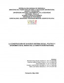 LA CONSTRUCCIÓN DE UN NUEVO SISTEMA SOCIAL, POLÍTICO Y ECONÓMICO EN EL MARCO DE LA CONSTITUCIÓN NACIONAL