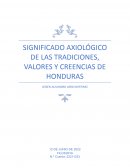 SIGNIFICADO AXIOLÓGICO DE LAS TRADICIONES, VALORES Y CREENCIAS DE HONDURAS