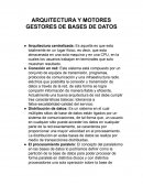 Arquitectura y motores de bases de datos