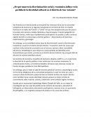 ¿De qué manera la discriminación social y económica influye en la perdida de la identidad cultural en el distrito de San Antonio?