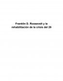 Franklin D. Roosevelt y la rehabilitación de la crisis del 29