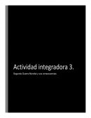 Actividad integradora Segunda Guerra mundial y sus consecuencias