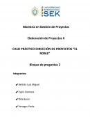CASO PRÁCTICO DIRECCIÓN DE PROYECTOS “EL ROBLE”