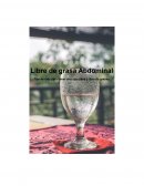 Nutricion. Libre de grasa Abdominal