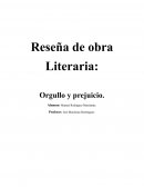 Reseña de obra Literaria: Orgullo y prejuicio.