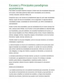 Escasez y Principales paradigmas económicos