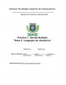 Practica 1. Decide Multiple Tema 4. Lenguajes de simulación