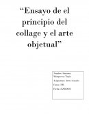 Ensayo de el principio del collage y el arte objetual