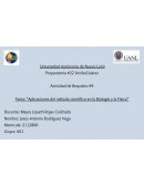 Aplicaciones del método científico en la Biología y la Física