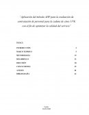Aplicación del método AHP para la evaluación de contratación de personal para la cadena de cines UVK con el fin de optimizar la calidad del servicio