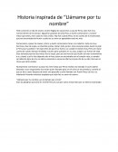 Historia inspirada de “Llámame por tu nombre”