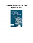 Aspectos fundamentales del libro “El anillo de Giges”