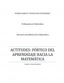Actitudes: pórtico del aprendizaje hacia la matemática