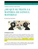 ¿De qué se trata la materia de lengua materna?