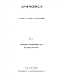 LIBROS PROFETICOS EL ESPIRITU EN LOS PROFETAS ESCRITORES. Página 1