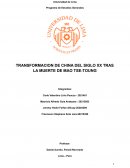 TRANSFORMACION DE CHINA DEL SIGLO XX TRAS LA MUERTE DE MAO TSE-TOUNG
