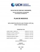 PLAN DE NEGOCIO IMPLEMENTACIÓN DE UNA TIENDA VIRTUAL FAST FOOD IN HOUSE