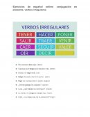 Ejercicios de español online: conjugación en presente, verbos irregulares