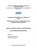PERFIL LOGÍSTICO PARA LA IMPORTACIÓN DE ACCESORIOS PARA MOTOS