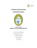 ¿Quién es el ser humano para mí?