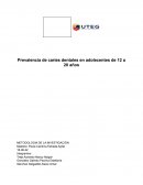 Prevalencia de caries dentales en adolecentes de 12 a 20 años