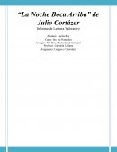 La noche boca arriba de Julio Cortázar. Informe de lectura valorativo