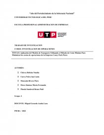 Aplicación del Modelo de Transporte Utilizando el Método de Costo Mínimo Para Minimizar los costos de operaciones de la Empresa Coney Park Piura. Página 1