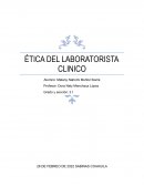 ETICA DE UN LABORATORISTA CLINICO