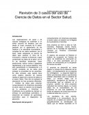 Revisión de 3 casos de Ciencia de datos en el sector salud