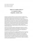 Impacto de la pandemia COVID-19 en la educación en México: Desigualdad y abandono escolar
