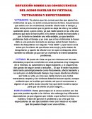REFLEXIÓN SOBRE LAS CONSECUENCIAS DEL ACOSO ESCOLAR EN VICTIMAS, VICTIMARIOS Y ESPECTADORES