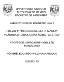PREVIO #1 “MÉTODOS DE DEFORMACIÓN PLÁSTICA (TRABAJO CON LÁMINA-PAILERÍA)”