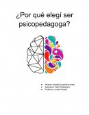 ¿Por qué elegí ser psicopedagoga?
