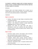 Una alteración o modificación negativa sobre los sistemas naturales del planeta