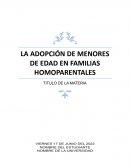 LA ADOPCIÓN DE MENORES DE EDAD EN FAMILIAS HOMOPARENTALES