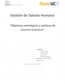 Gestión de Talento Humano “Objetivos estratégicos y políticas de recursos humanos”
