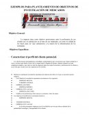 EJEMPLOS PARA PLANTEAMIENTO DE OBJETIVOS DE INVESTIGACIÓN DE MERCADOS