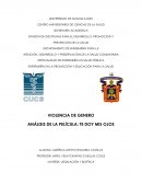 VIOLENCIA DE GENERO. ANÁLISIS DE LA PELÍCULA: TE DOY MIS OJOS