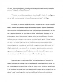 ¿Es mejor “tener preguntas que no se pueden responder que tener respuestas que no se pueden cuestionar” (adaptado de Richard Feynman)?. Página 1