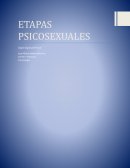 ETAPAS PSICOSEXUALES SEGUN SIGMUND FREUDI