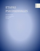 ETAPAS PSICOSEXUALES SEGUN SIGMUND FREUDI