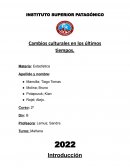 Cambios culturales en los últimos tiempos