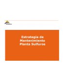 Plan Estratégico Superintendencia Mantenimiento Gerencia de Procesos Sulfuros