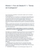 Módulo 1: Foro de Debate N° 1: "Temas de Investigación”
