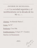 SOCIOLOGIA . La sociedad argentina y el neoliberalismo en la década de los 90
