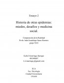Historia de otras epidemias: miedos, desafíos y medicina social