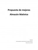 Propuesta de mejoras Almacén Mativice