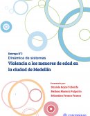Dinámica de sistemas Violencia a los menores de edad en la ciudad de Medellín