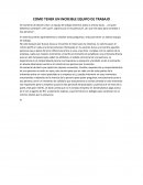 COMO TENER UN INCREIBLE EQUIPO DE TRABAJO